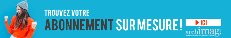 Découvrez aussi les différentes formules d'abonnement à Archimag ! abonnement-newsletter-archimag