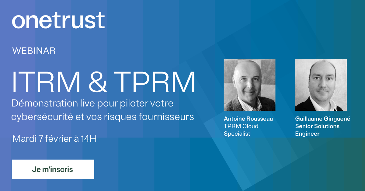 Optez pour une meilleure gestion des risques IT et fournisseurs. Gérer plus que les cyber-risques liés aux tiers