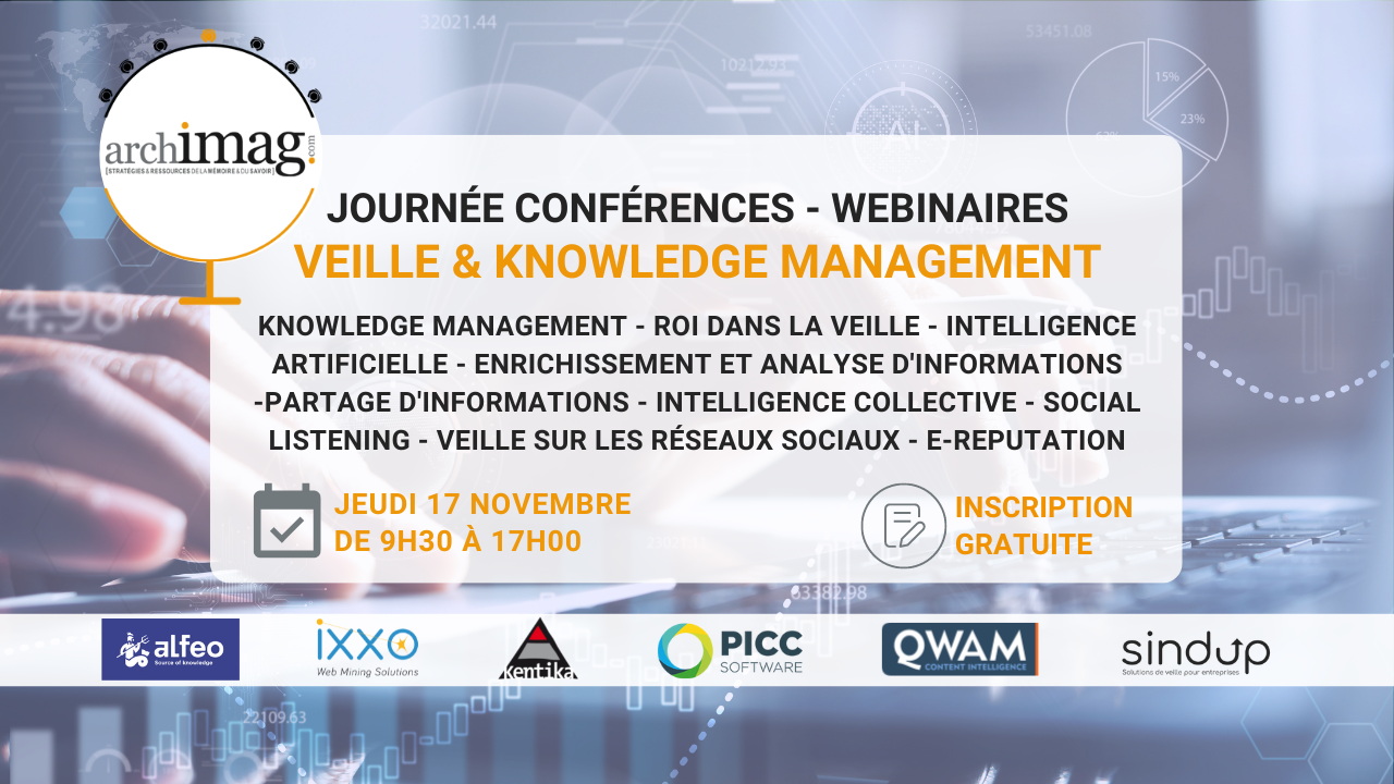 À vos agendas : ne manquez pas la Journée "Veille et Knowledge Management" organisée par ACE by Archimag le 17 novembre 2022 ! journee-veille-knowledge-management