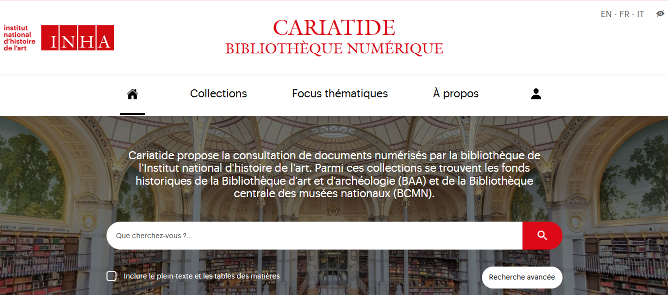 Lancée en 2006, la bibliothèque numérique de l’INHA va bientôt fêter ses 20 ans. Elle regroupe aujourd'hui 31 390 documents et 1 228 768 images (interface de Cariatide).