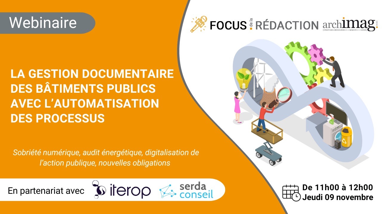 Le prochain Focus de la Rédaction d'Archimag, c'est jeudi 9 novembre à 11h ! Webinaire