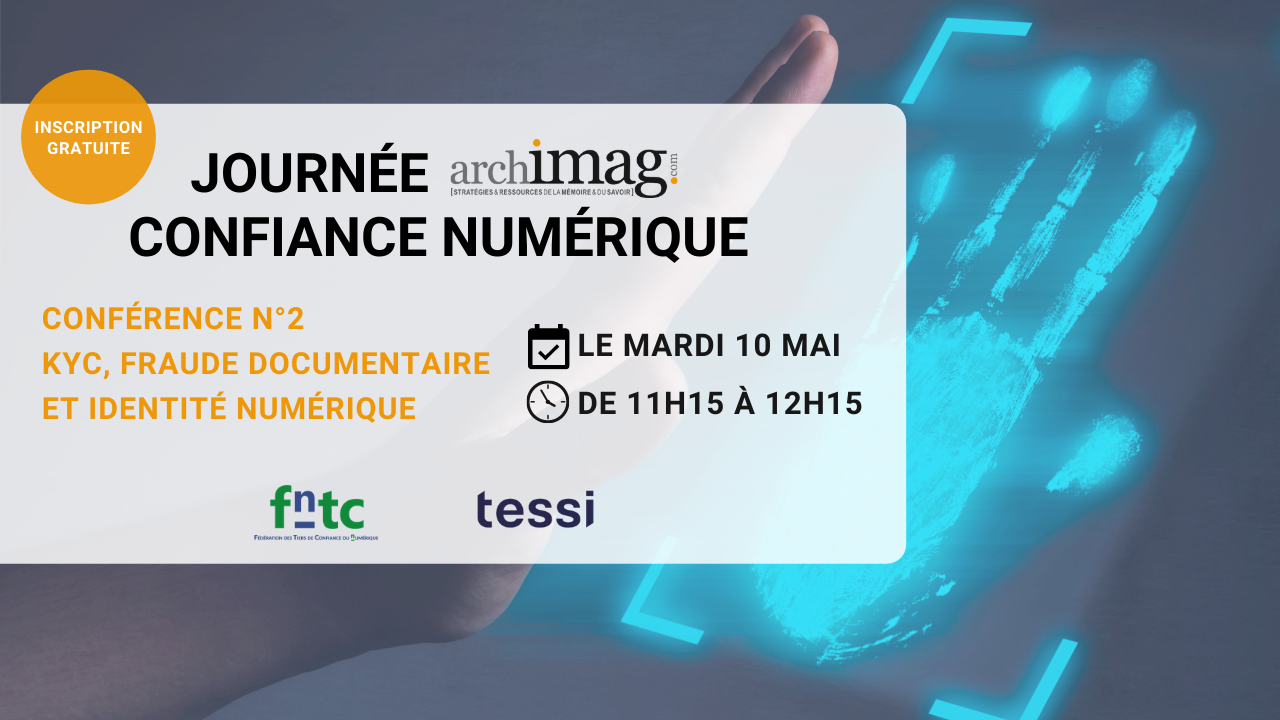 Journée Confiance Numérique : rendez-vous le 10 mai de 11h15 à 12h15 pour la session consacrée au KYC, à la fraude documentaire et à l’identité numérique ! (Freepik/DR) conference-banniere-confiance-numerique-kyc-fraude-documentaire-identite-numerique