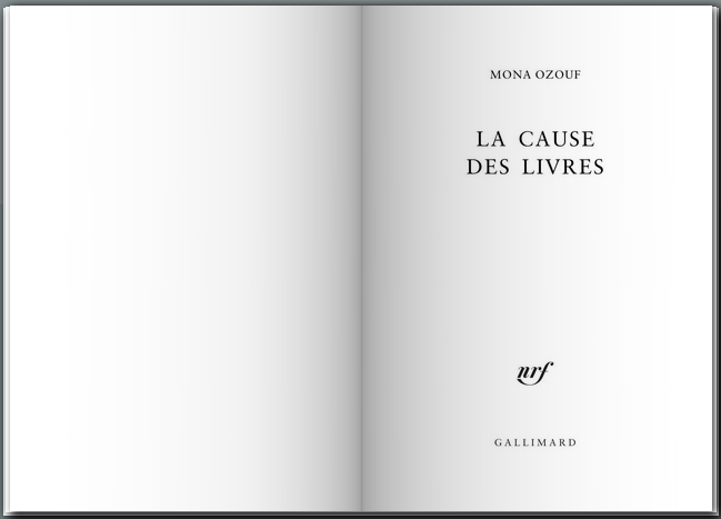 La cause des livres a été publié chez Gallimard en 2011