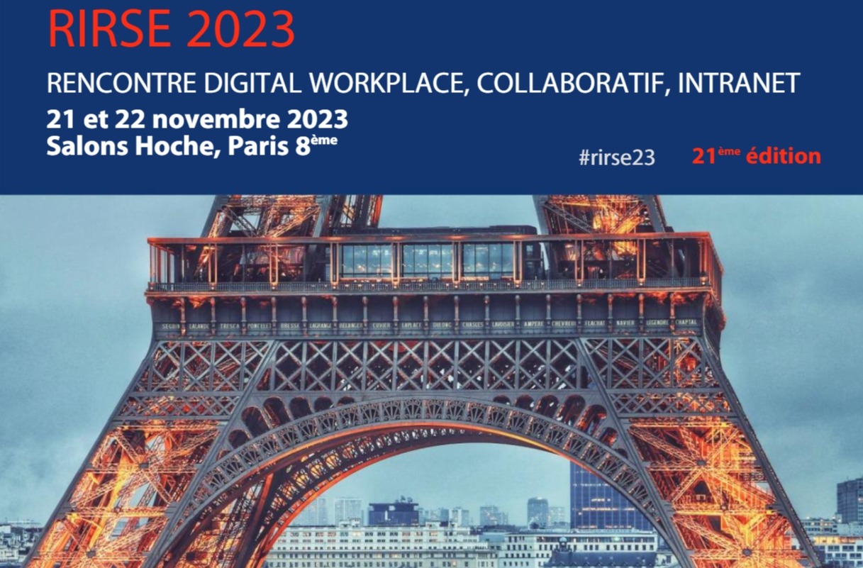 La Rencontre digital workplace, intranet, collaboratif se déroulera du 21 au 22 novembre 2023 à Paris. (Rirse) rencontre-paris-digital-workplace-intranet-collaboratif