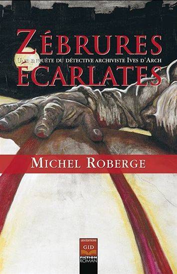 Zébrures écarlates est publié aux Editions Gid et disponible à la Librairie du Québec à Paris (Editions Gid)