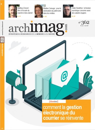 Archimag n°362 - Comment la gestion électronique du courrier se réinvente gestion-electronique-courrier-Gec